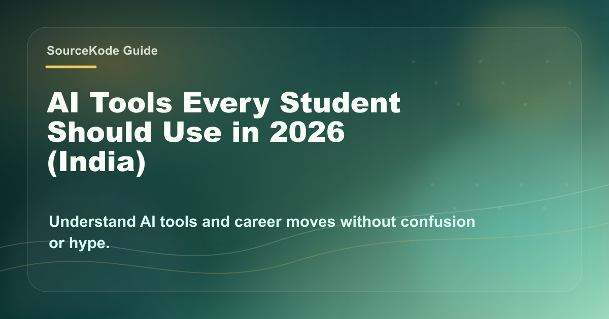 AI Tools Every Student Should Use 2026 | SourceKode