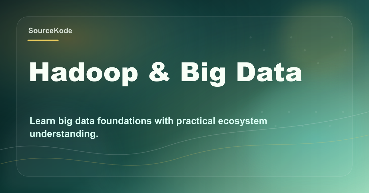 Big Data Hadoop Course — Spark, Hive & HDFS | SourceKode